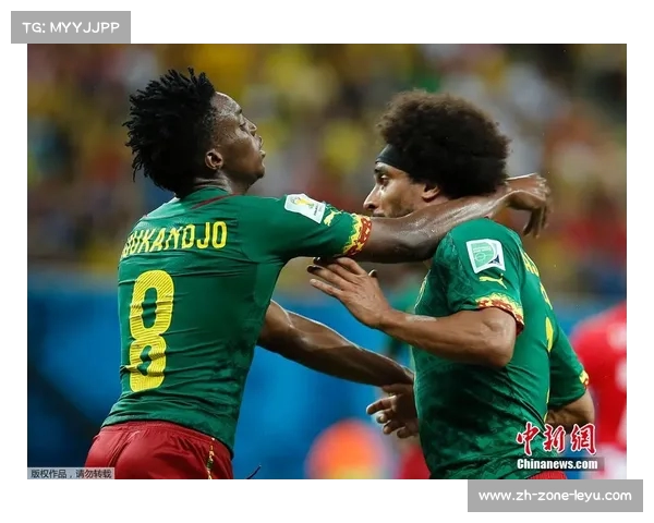 喀麦隆世界杯新名单发布 赞博安古伊萨身价最高引关注 喀麦隆世界杯新名单发布 赞博安古伊萨身价最高引关注